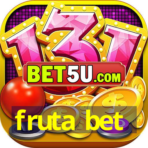 fruta bet